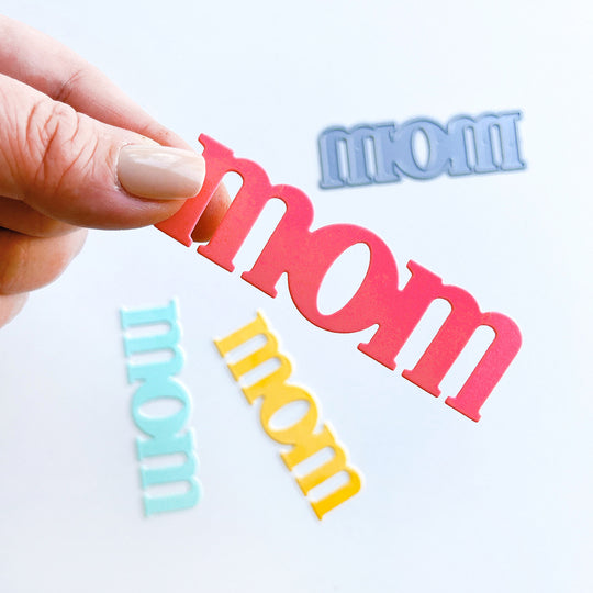 Just Mom Word Die samples