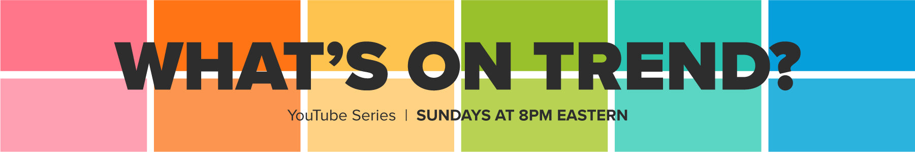 What's on Trend Backgrounds in a Jiffy