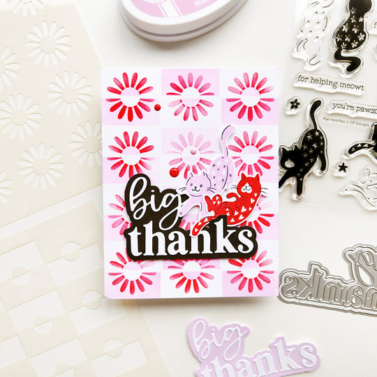 Handmade big thanks card with Flirty Blooms Layered Stencil Inked background and Purr-fect Pals kitties.
