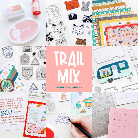 Trail Mix I Want It All  - One Click Bundle