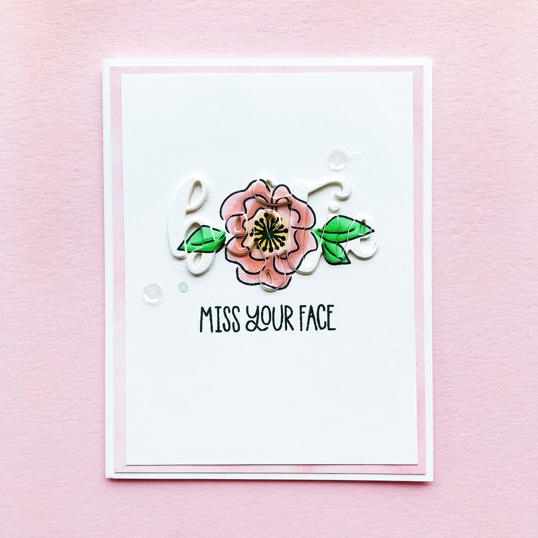 Miss Your Face Bestie with Floral over top