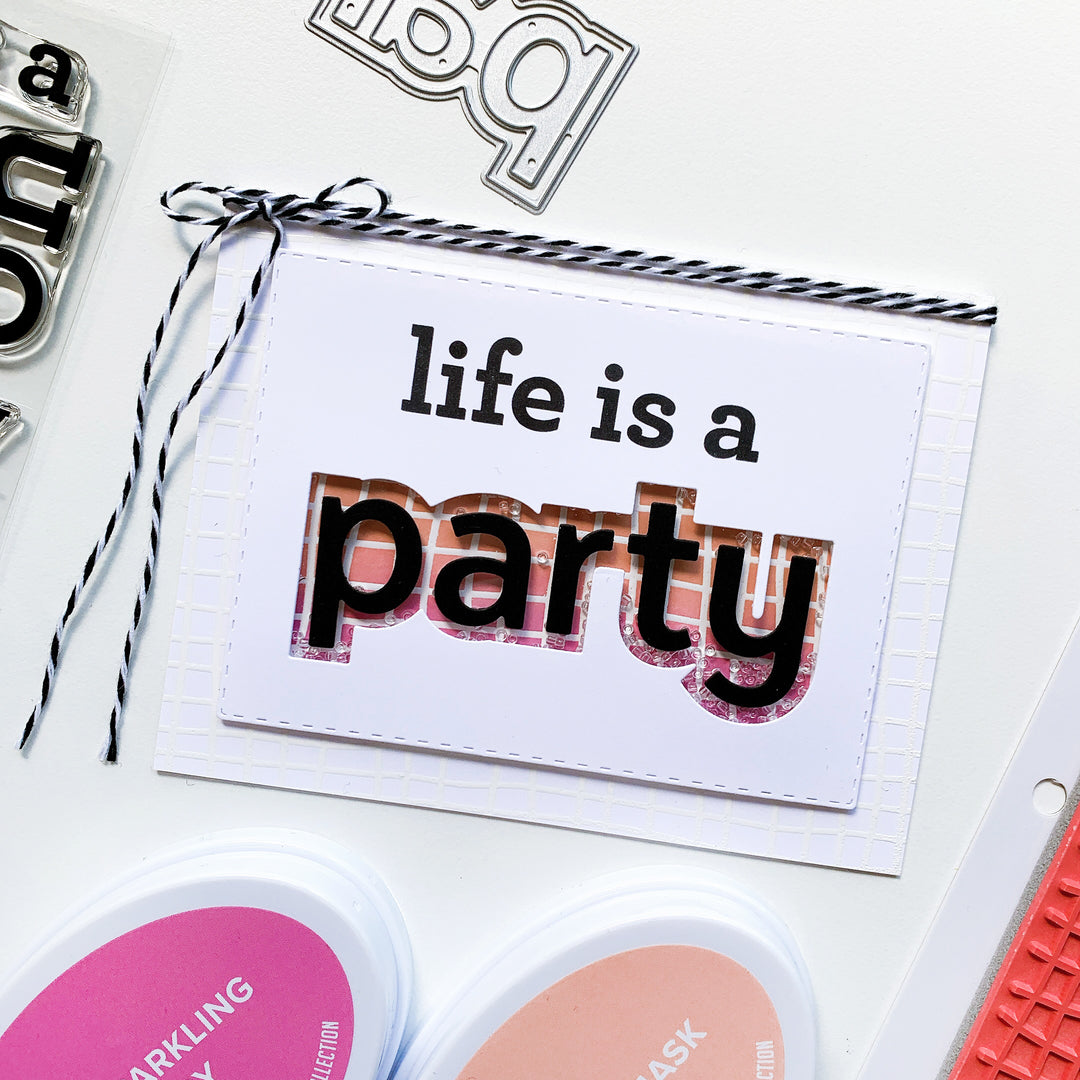 Life is a Party Shaker Card