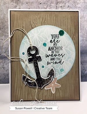 you are my anchor card with refuse to sink stamps