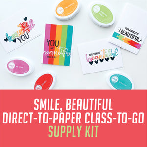 Smile, Beautiful Direct-To-Paper Class-To-Go Graphic